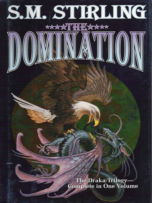 Title details for The Domination by S. M. Stirling - Wait list